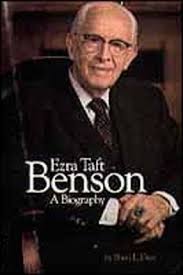 Ezra Taft Benson: A Biography